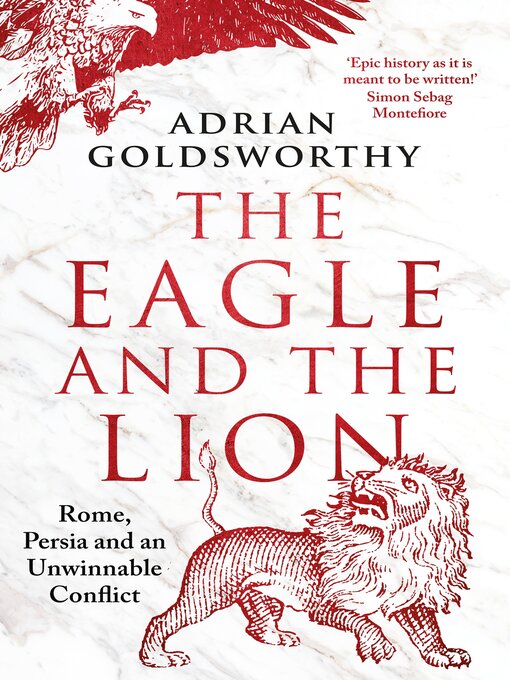 Title details for The Eagle and the Lion by Adrian Goldsworthy - Wait list